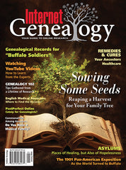 Back Issues - Internet Genealogy - $4 for PDF & $5 for Print Edition