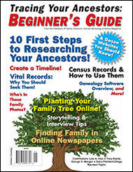 Tracing Your Ancestors: Beginner's Guide - $8.50 for PDF & $9.95 for Print Edition