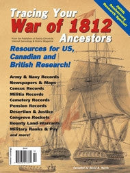 Tracing Your War of 1812 Ancestors - $8.50 for PDF & $9.95 for Print Edition
